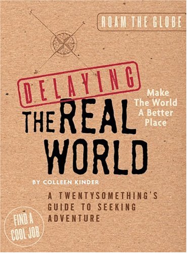 Delaying the Real World book