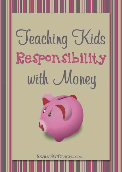 Teaching Kids Responsibility with money