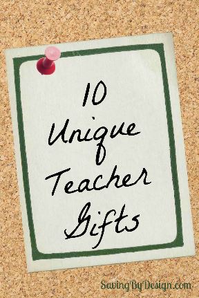 10 Unique Teacher Gifts