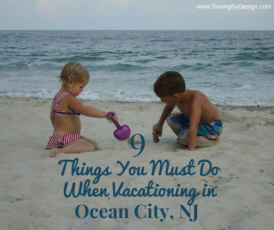 Taking a trip to the Jersey Shore? Don't miss 9 things you must do on your vacation in Ocean City, NJ...our favorite family beach vacation destination!