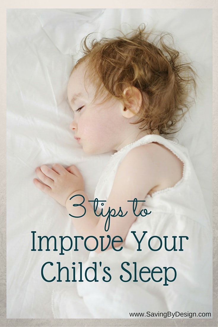 Improve Your Child's Sleep with These 3 Sleep Savings Tips