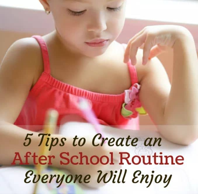 5 Tips to Create an After School Routine Everyone Will Enjoy