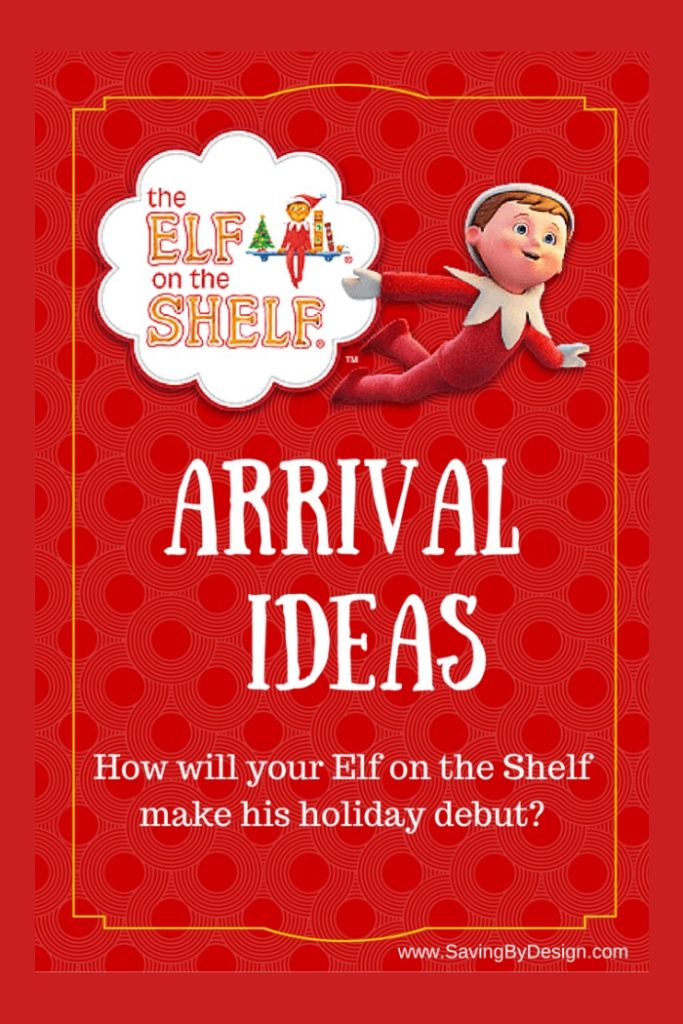 Elf on the Shelf ideas for arrival