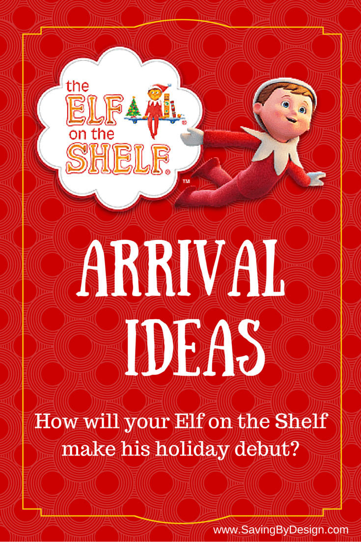 Elf on the Shelf Arrival Ideas