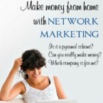 What exactly is network marketing and can it help me make money from home? Those are totally legitimate questions. Now's the time to get educated!