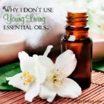 You may be surprised to know that even though I am a huge essential oils advocate and have thoroughly researched the industry, I have never used Young Living essential oils.