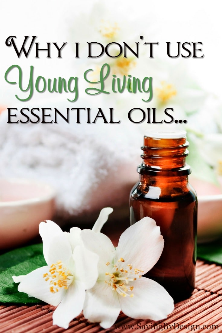 Why I Don't Use Young Living Essential Oils...